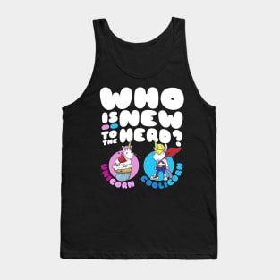 Who is new to the herd unicorn coolocorn? Tank Top